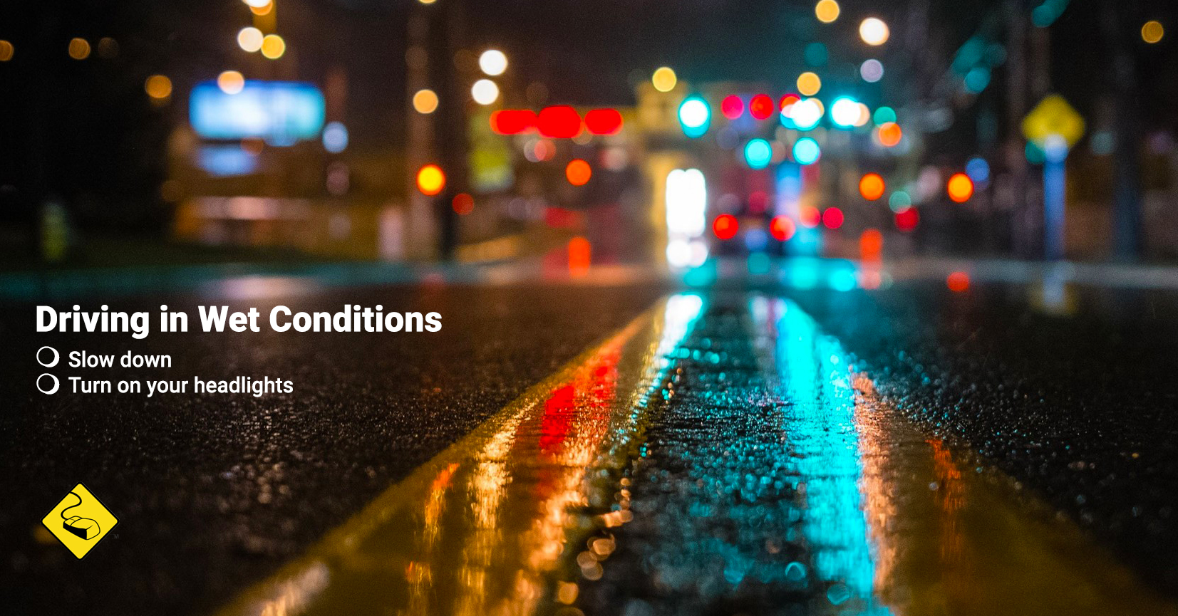 Driving in Wet Conditions Defensive Driving